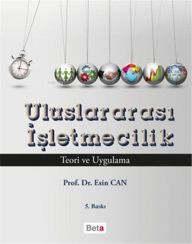 Uluslararası İşletmecilik | Esin Can | Beta Akademik