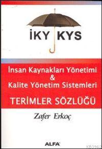 İnsan Kaynakları Yönetimi & Kalite Yönetim Sistemleri; Terimler Sözlüğ