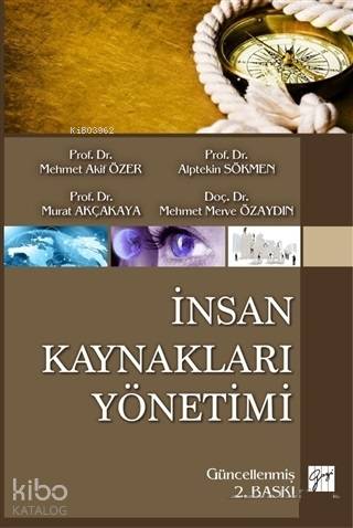 İnsan Kaynakları Yönetimi | Mehmet Akif Özer | Gazi Kitabevi