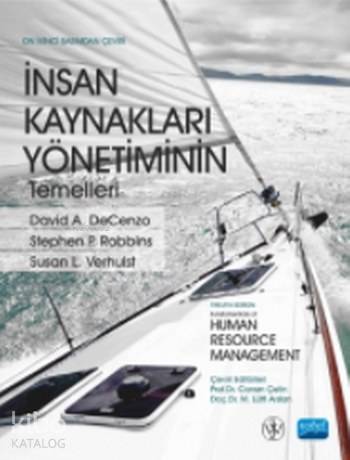 İnsan Kaynakları Yönetiminin Temelleri | David A. Decenzo | Nobel Yayı