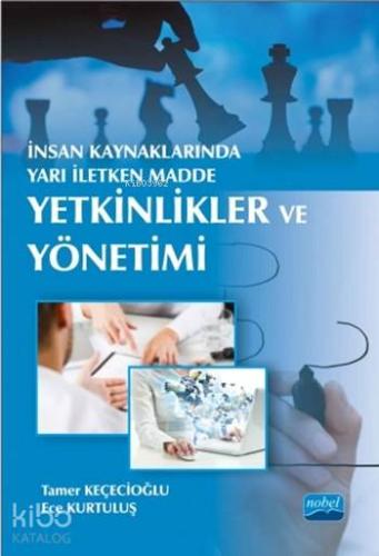 İnsan Kaynaklarında Yarı İletken Madde - Yetkinlikler ve Yönetimi | Ta