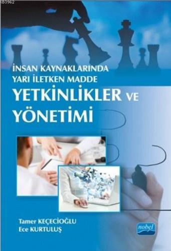 İnsan Kaynaklarında Yarı İletken Madde - Yetkinlikler ve Yönetimi | Ta