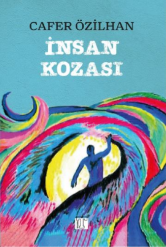 İnsan Kozası | Cafer Özilhan | Toplumsal Yayıncılık