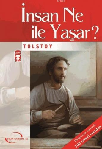 İnsan Ne İle Yaşar? | Lev Nikolayeviç Tolstoy | Timaş Çocuk