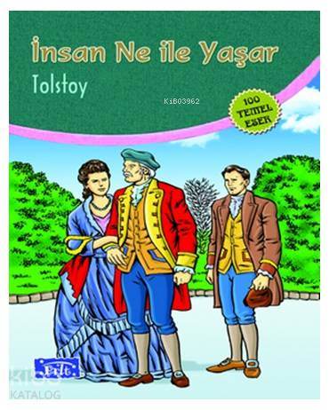 İnsan Ne İle Yaşar | Lev Nikolayeviç Tolstoy | Parıltı Yayıncılık