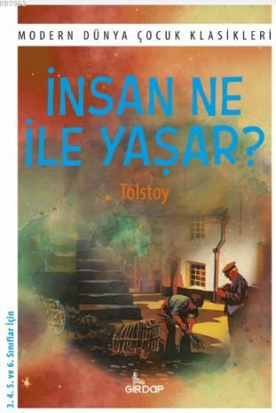 İnsan Ne İle Yaşar? | Lev Nikolayeviç Tolstoy | Girdap Kitap