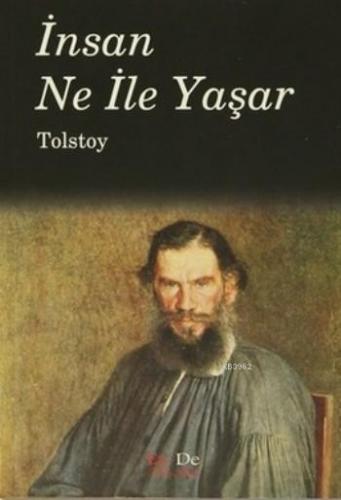 İnsan Ne İle Yaşar | Lev Nikolayeviç Tolstoy | Ez-De Yayınları