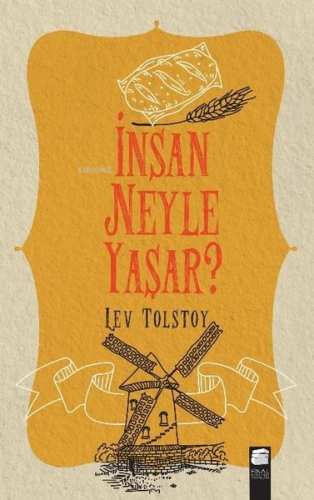 İnsan Neyle Yaşar? | Lev Nikolayeviç Tolstoy | Final Kültür Sanat Yayı