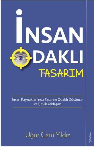 İnsan Odaklı Tasarım; İnsan Kaynakları'nda Tasarım Odaklı Düşünce ve Ç