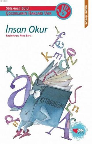 İnsan Okur; Çocukların Hakları Var | Süleyman Bulut | Can Çocuk Yayınl