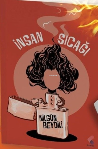 İnsan Sıcağı | Nilgün Beydili | Klaros Yayınları