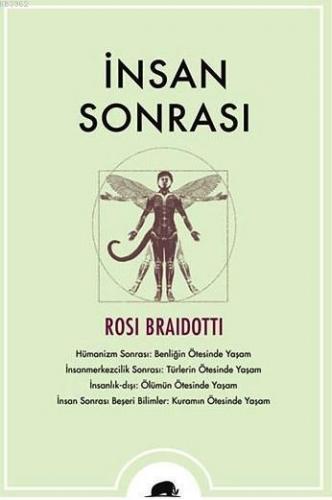 İnsan Sonrası | Rosi Braidotti | Kolektif Kitap