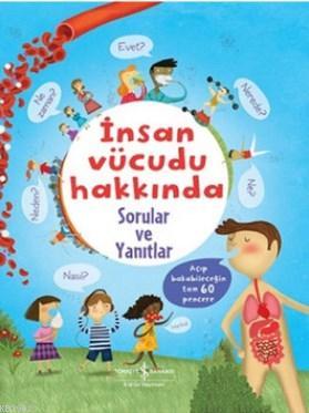 İnsan Vücudu Hakkında Sorular ve Yanıtlar | Katie Daynes | Türkiye İş 