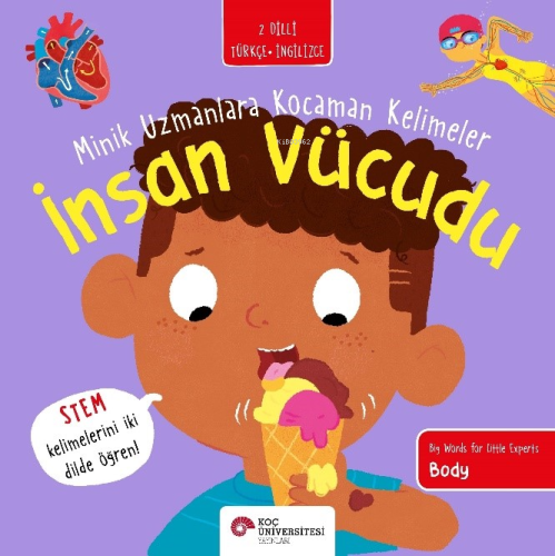 İnsan Vücudu / Minik Uzmanlara Kocaman Kelimeler | Fran Bromage | Koç 