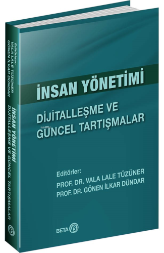 İnsan Yönetimi: Dijitalleşme ve Güncel Tartışmalar | Vala Lale Tüzüner