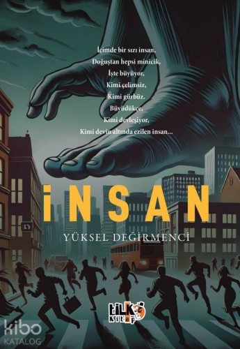 İnsan | Yüksel Değirmenci | Tilki Kitap