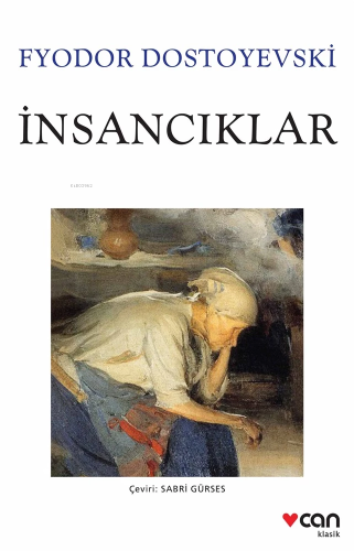 İnsancıklar | Fyodor Mihayloviç Dostoyevski | Can Yayınları