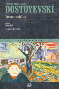 İnsancıklar | Fyodor Mihayloviç Dostoyevski | İletişim Yayınları