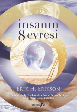 İnsanın 8 Evresi | Erik H. Erikson | Okuyan Us Yayınları