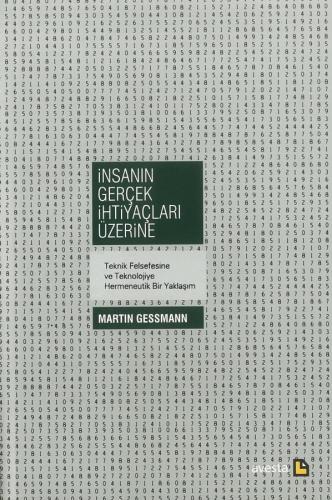 İnsanın Gerçek İhtiyaçları Üzerine | Kolektif | Avesta Yayınları