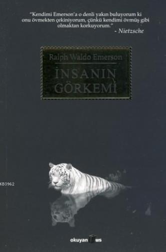 İnsanın Görkemi | Ralph Waldo Emerson | Okuyan Us Yayınları