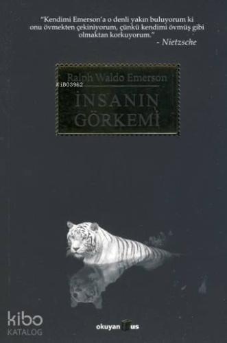 İnsanın Görkemi | Ralph Waldo Emerson | Okuyan Us Yayınları