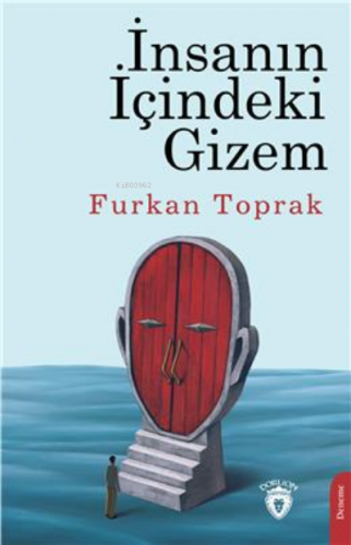 İnsanın İçindeki Gizem | Furkan Toprak | Dorlion Yayınevi