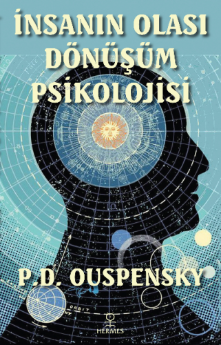 İnsanın Olası Dönüşüm Psikolojisi | P. D. Ouspensky | Hermes Yayınları