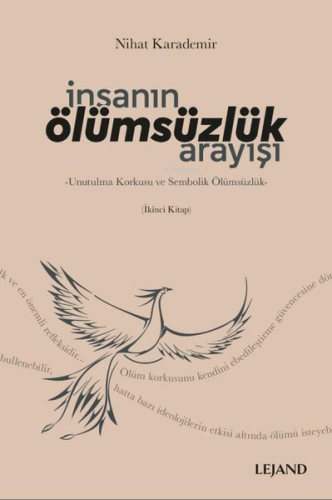 İnsanın Olumsuzluk Arayısı: Unutulma Korkusu ve Sembolik Olumsuzluk | 