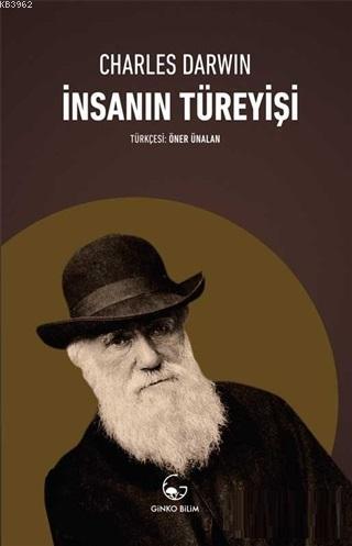 İnsanın Türeyişi | Charles Darwin | Ginko Kitap