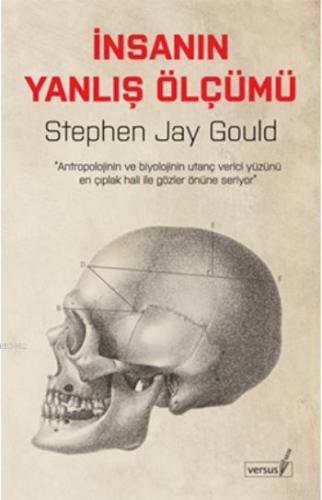 İnsanın Yanlış Ölçümü | Stephen Jay Gould | Versus Kitap