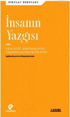 İnsanın Yazgısı | Nikolay Aleksandroviç Berdyaev | Paradigma Akademi Y