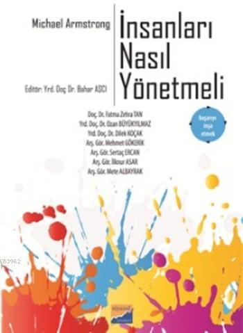 İnsanları Nasıl Yönetmeli | Michael Armstrong | Siyasal Kitabevi