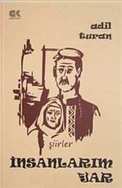 İnsanlarım Var (Şiirler) | Adil Turan | Gençlik Kitabevi