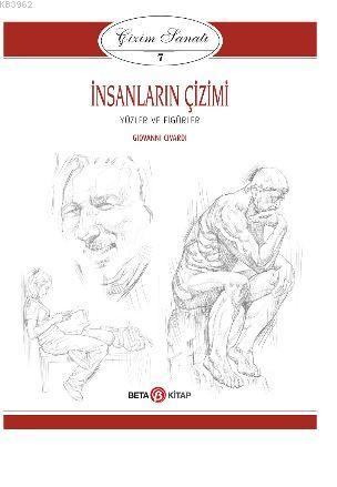 İnsanların Çizimi - Çizim Sanatı 7; Yüzler ve Figürler | Giovanni Civa