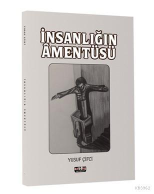 İnsanlığın Amentüsü | Yusuf Çifci | Savaş Yayınevi