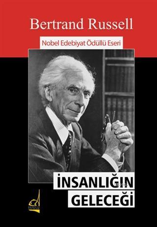 İnsanlığın Geleceği | Bertrand Russell | Boğaziçi Yayınları