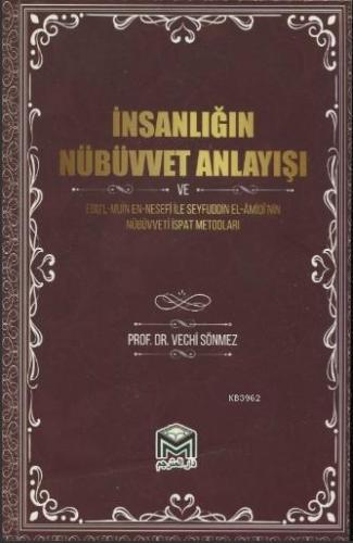 İnsanlığın Nübüvvet Anlayışı | Vechi Sönmez | Mütercim Yayınları