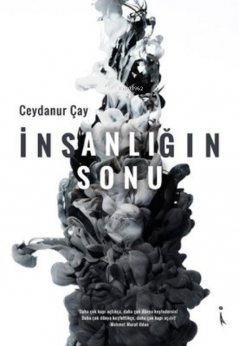 İnsanlığın Sonu | Ceydanur Çay | İkinci Adam Yayınları