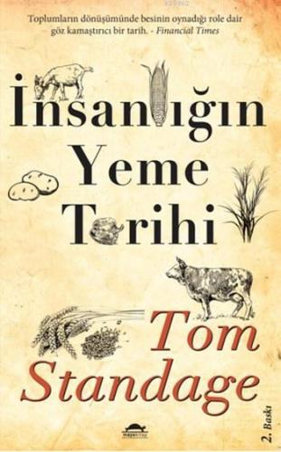 İnsanlığın Yeme Tarihi | Tom Standage | Maya Kitap