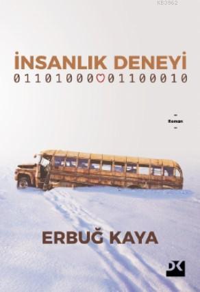 İnsanlık Deneyi | Erbuğ Kaya | Doğan Kitap