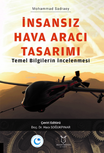 İnsansız Hava Aracı Tasarımı Temel Bilgilerin İncelenmesi | Hacı Soğuk