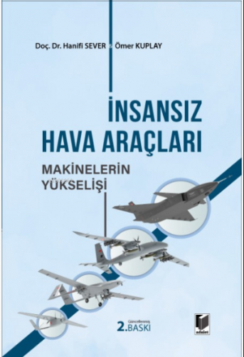 İnsansız Hava Araçları Makinelerin Yükselişi | Hanifi Sever | Adalet Y