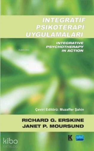 İntegratif Psikoterapi Uygulamaları; Integrative Psychotherapy in Acti