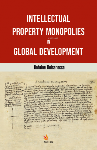 İntellectual Property Monopolies in Global Development | Antoine Dolce