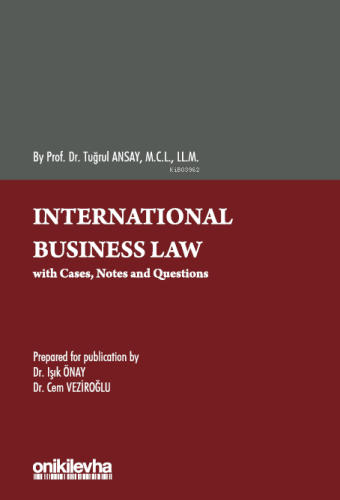 International Business Law | Tuğrul Ansay | On İki Levha Yayıncılık