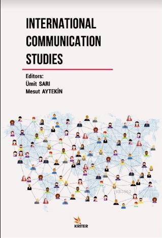 International Communication Studies | Ümit Sarı | Kriter Yayınları