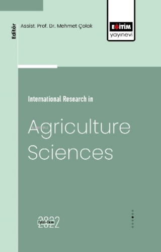 International Research in Agriculture Sciences | Mehmet Çolak | Eğitim