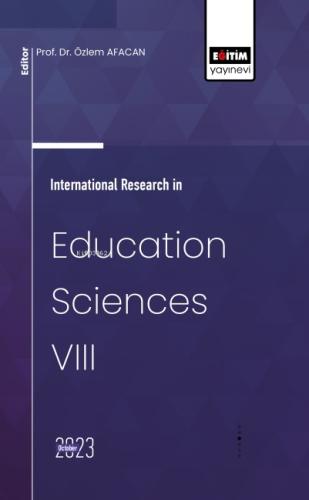 International Research in Education Sciences 8 | Özlem Afacan | Eğitim