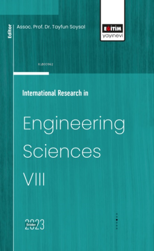 International Research in Engineering Sciences 8 | Tayfun Soysal | Eği